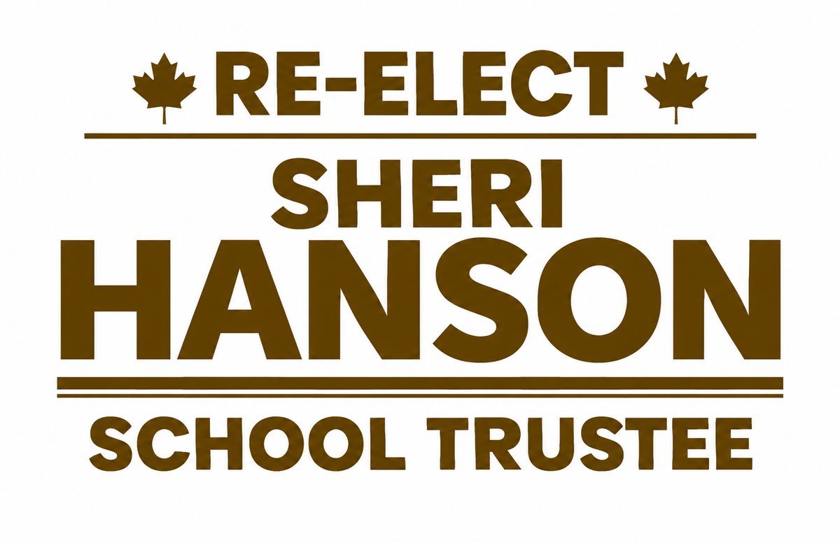 Re-elect Sheri Hanson for School Trustee lawn sign